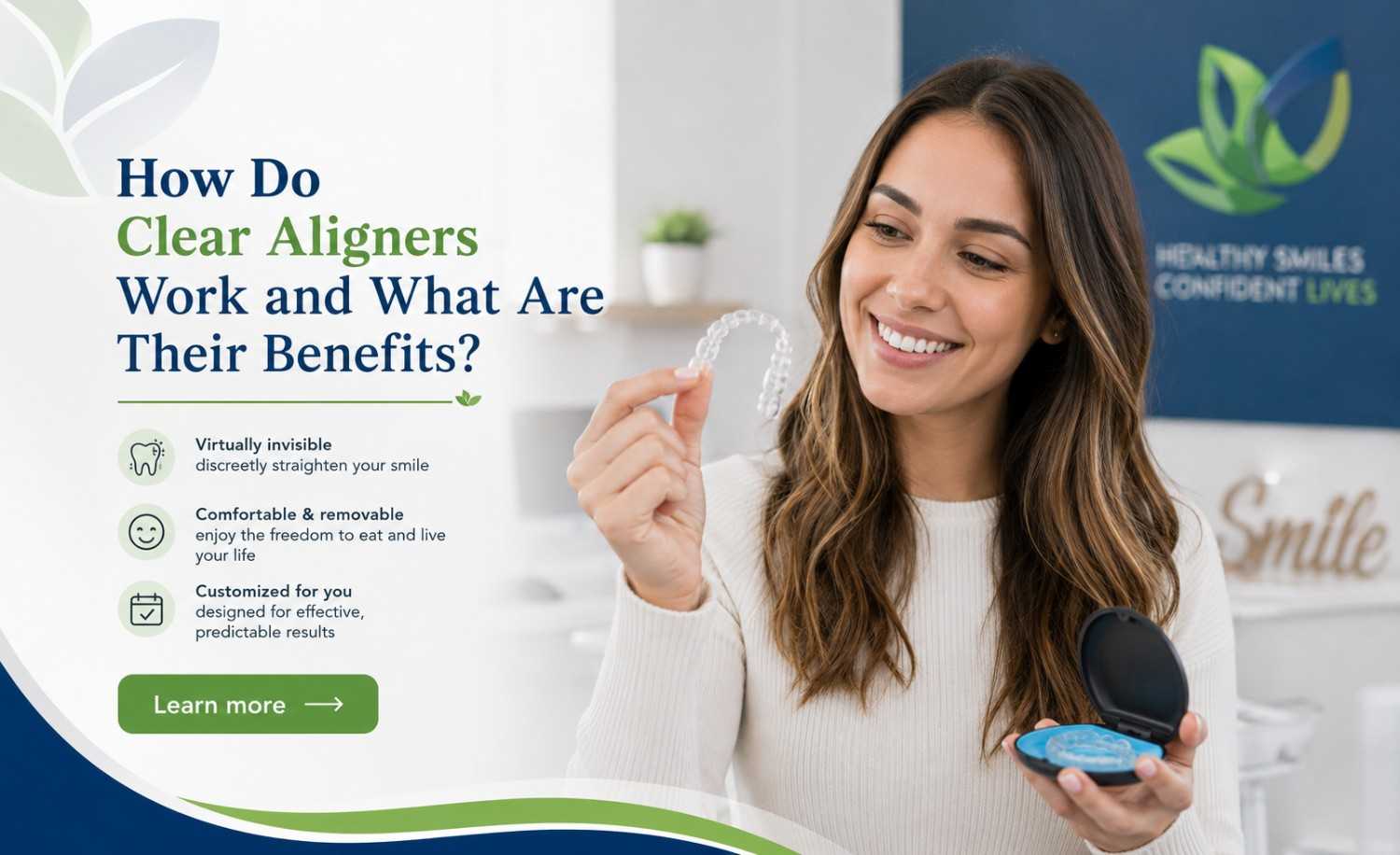 How Do Clear Aligners Work and What Are Their Benefits?