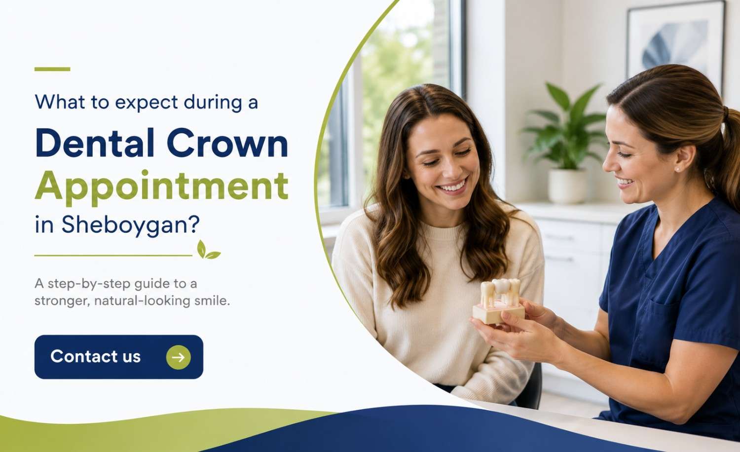What to expect during a Dental Crown Appointment in Sheboygan?