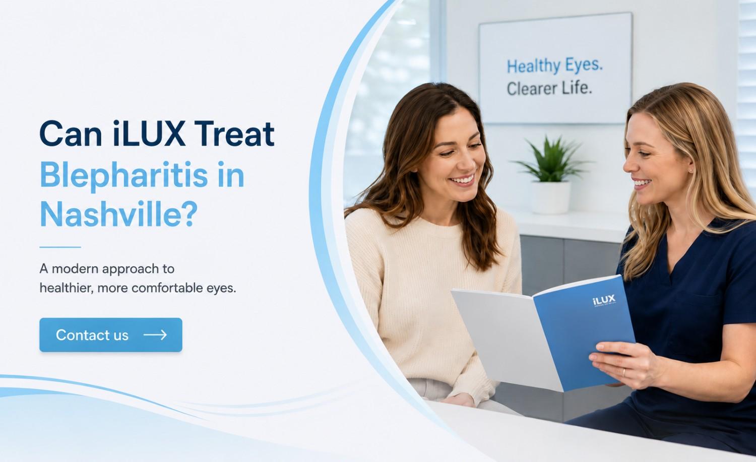 Can iLUX Treat Blepharitis in Nashville?