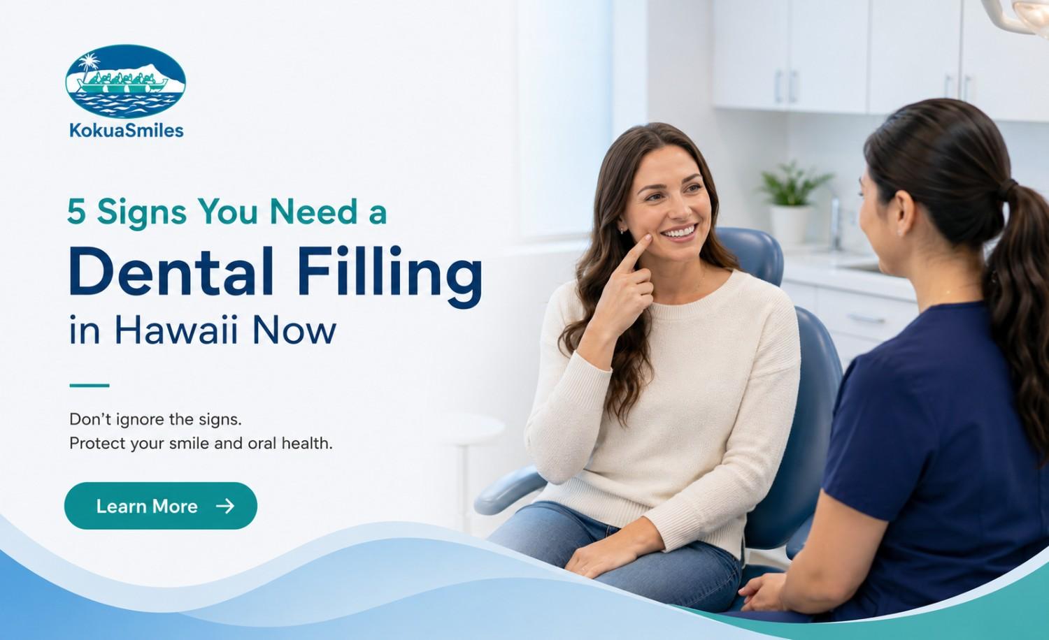 5 Signs You Need a Dental Filling in Hawaii